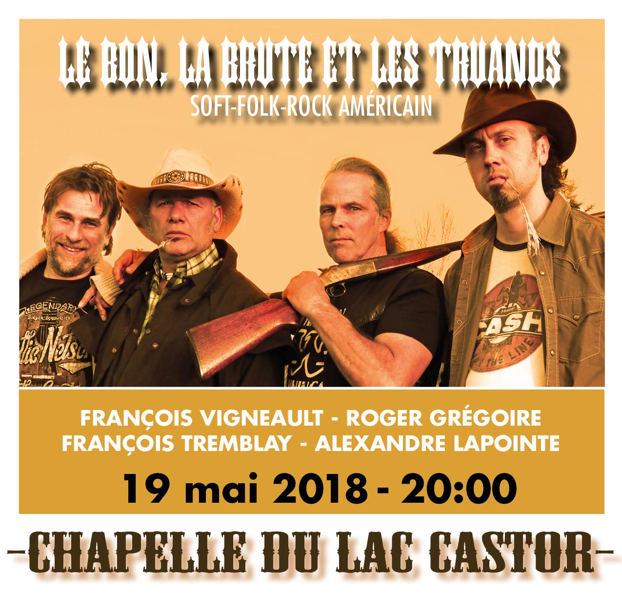 Le bon, la brute et les truands au Lac Castor La Minerve